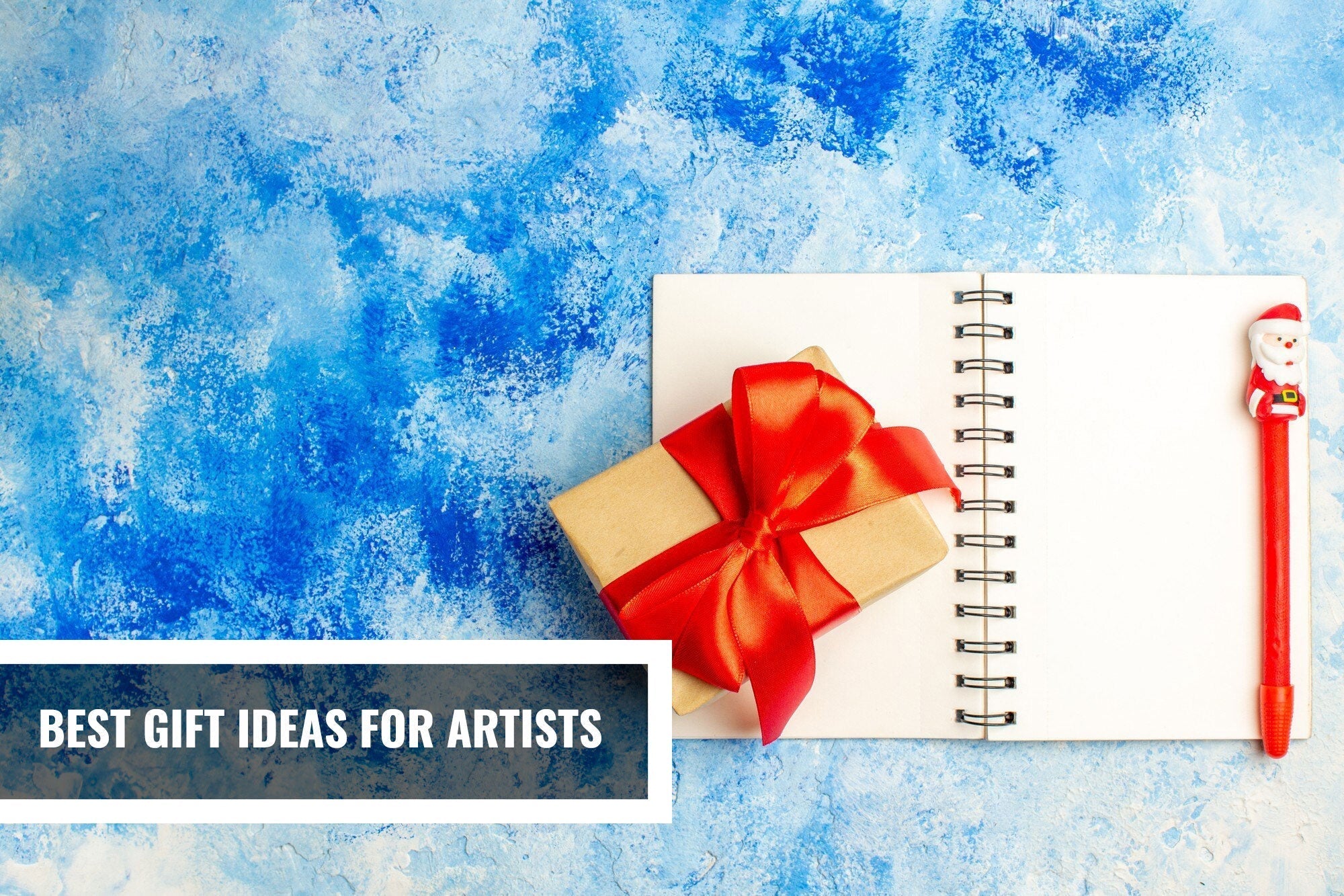Best Gift Ideas for Artists