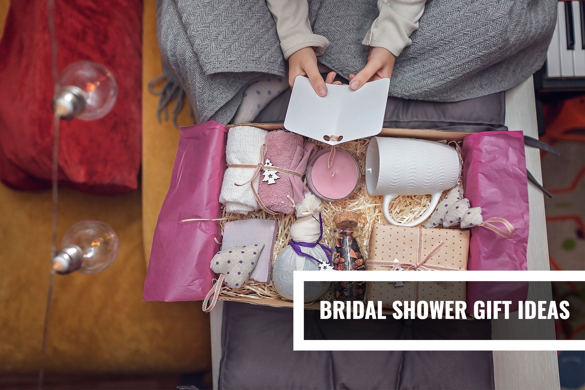 Bridal Shower Gift Ideas