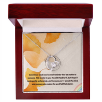Load image into Gallery viewer, Just Because You're Wonderful and Kind - Forever Love Necklace
