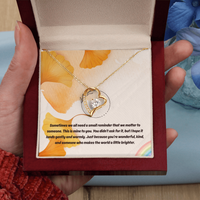 Load image into Gallery viewer, Just Because You're Wonderful and Kind - Forever Love Necklace
