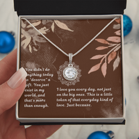 Load image into Gallery viewer, You Exist In My World - Just Because - Eternal Hope Necklace

