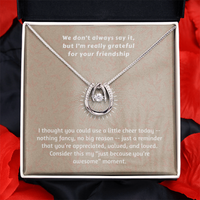 Load image into Gallery viewer, Just a Reminder that You're Appreciated - Just Because - Lucky In Love Necklace
