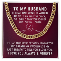 Load image into Gallery viewer, To My Husband - Love You Forever - Cuban Link Chain

