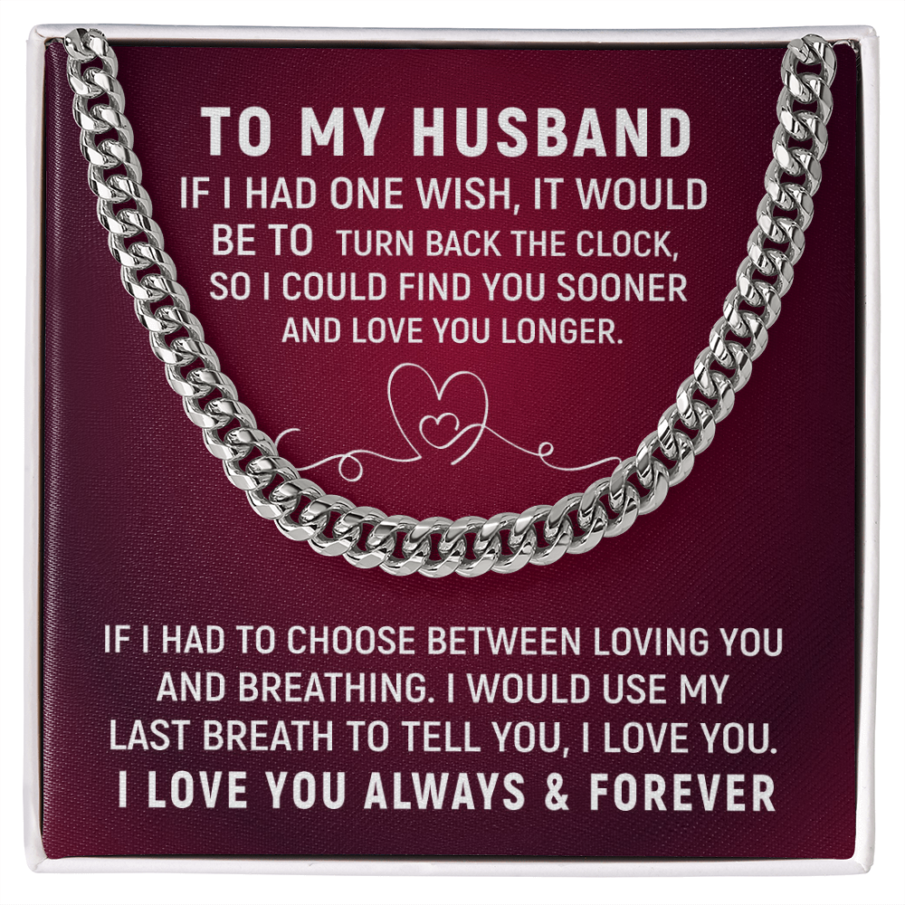 To My Husband - Love You Forever - Cuban Link Chain