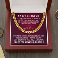 Load image into Gallery viewer, To My Husband - Love You Forever - Cuban Link Chain
