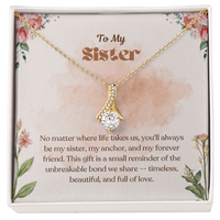 Load image into Gallery viewer, To My Sister – Forever &amp; Always Alluring Beauty Necklace

