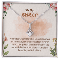 Load image into Gallery viewer, To My Sister – Forever &amp; Always Alluring Beauty Necklace

