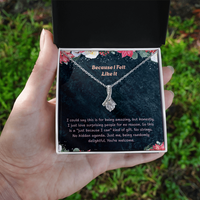 Load image into Gallery viewer, Just Because – Because I Felt Like It – Beauty Gift Necklace

