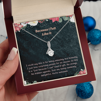 Load image into Gallery viewer, Just Because – Because I Felt Like It – Beauty Gift Necklace
