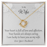 Load image into Gallery viewer, I Am Lucky To Have You - To My Wife - Love Knot Necklace
