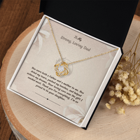 Load image into Gallery viewer, To My Strong Loving Dad - Love Knot Necklace
