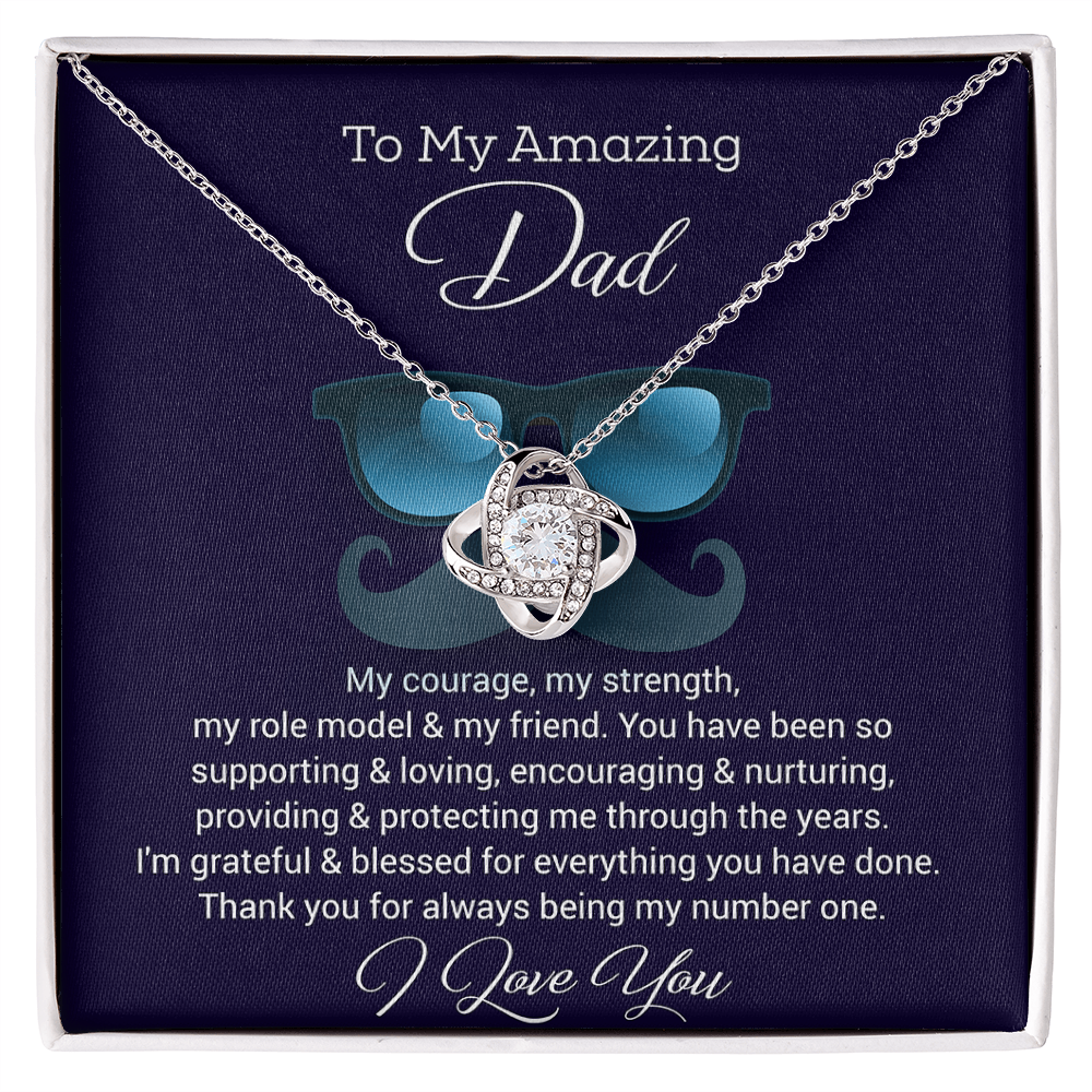 To My Amazing Dad - Love Knot Necklace