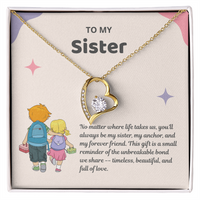 Load image into Gallery viewer, My Sister, My Friend Forever Love Necklace
