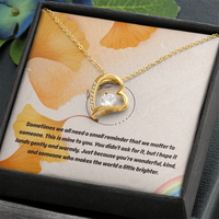 Load image into Gallery viewer, Just Because You're Wonderful and Kind - Forever Love Necklace
